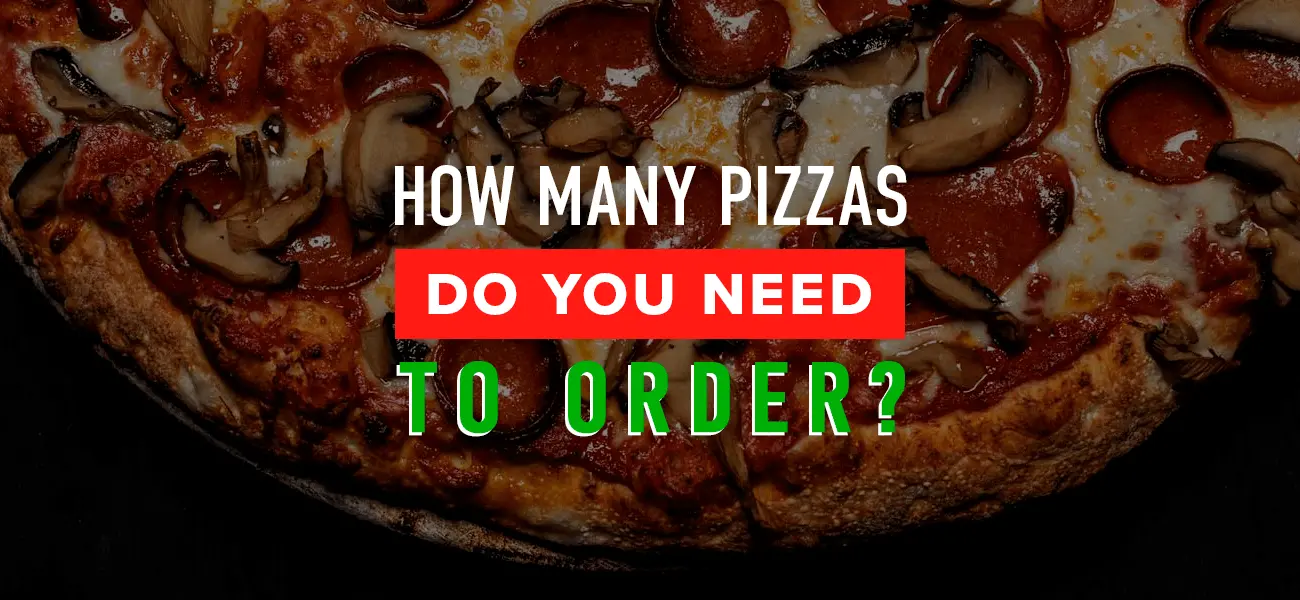 cuantas pizzas para 12 personas - Cuántas pizzas necesito para alimentar a 15 personas